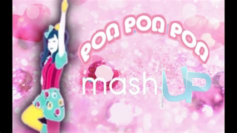 Just Dance 2014 Pon Pon Pon Mash Up (Fan-Made) - YouTube