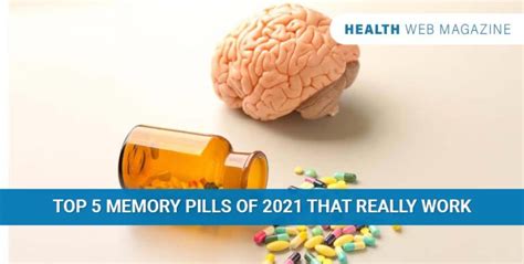 The Top 5 Memory Pills that Really Work - Find Out Here