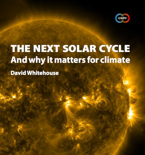 Next Solar Cycle Could Bring Cooler Temperatures - The Global Warming Policy Forum