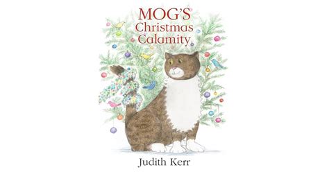 Mog's Christmas Calamity by Judith Kerr