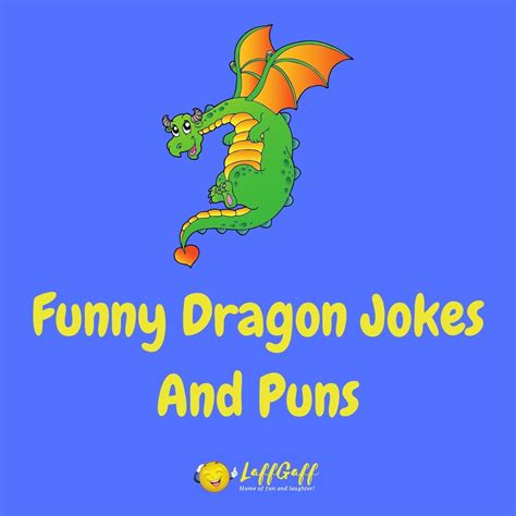 40+ Hilarious Dragon Jokes And Puns! | LaffGaff