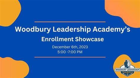 Woodbury Leadership Academy Enrollment Showcase 2023, 8089 Globe Dr, Woodbury, MN 55125-3388 ...