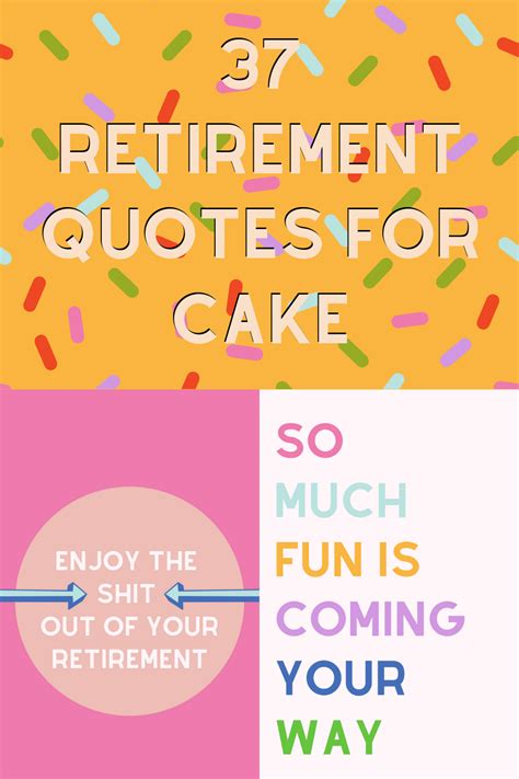 37 Retirement Quotes for Cake With Funny Images To Share - Darling Quote