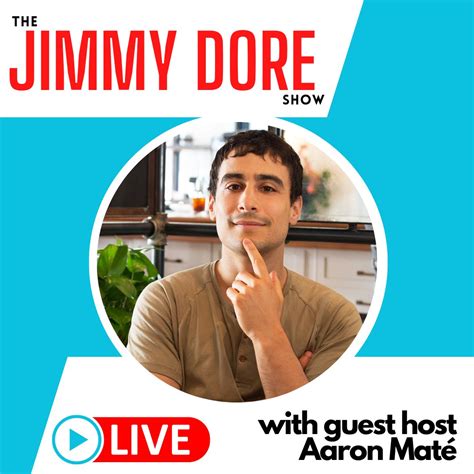 Jimmy Dore on Twitter: "The JIMMY DORE SHOW Is Live! NOW! Still FREAKING OUT About Chinese “Spy ...