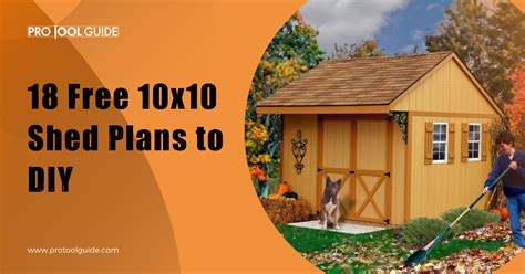 18 Free 10x10 Shed Plans to DIY