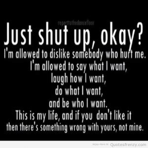 Shut Up Funny Quotes. QuotesGram