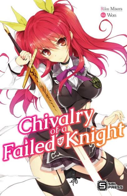 Chivalry of a Failed Knight Vol. 1 (light novel) by Riku Misora, Won | eBook | Barnes & Noble®