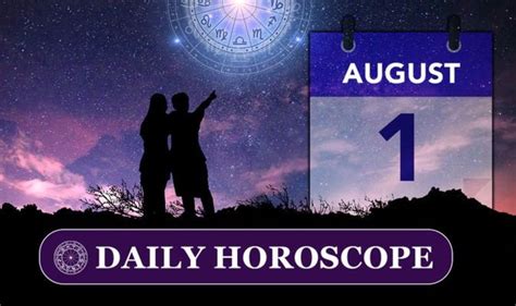 Daily horoscope for August 1: Your star sign reading, astrology and ...