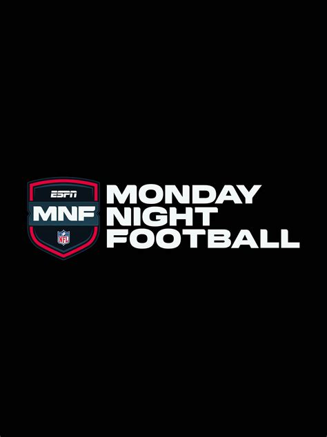 Monday Night Football - Where to Watch and Stream - TV Guide