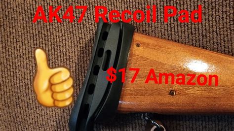 AK47 Recoil Pad from Amazon $16.99 - YouTube