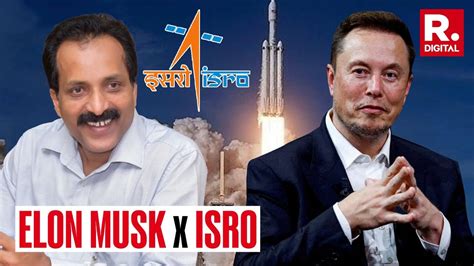 All you need to know about ISRO's collaboration with Elon Musk's SpaceX - YouTube