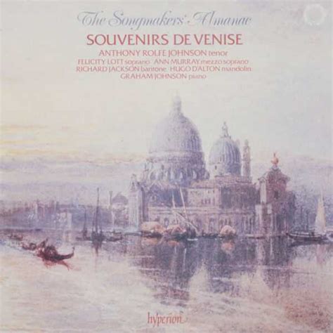 Anthony Rolfe Johnson - Souvenirs de Venise (FLAC) - BOXSET.ME