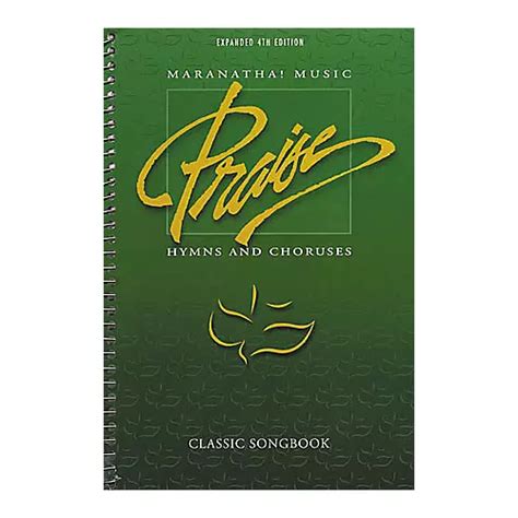 Maranatha! Music Praise Hymns and Choruses 4th Edition Classic Songbook ...