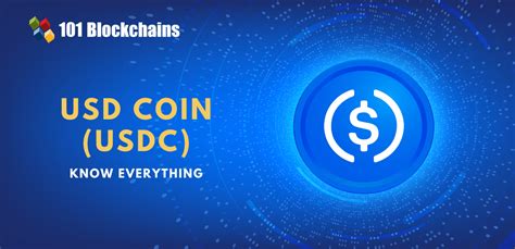 All You Need to Know About USD Coin (USDC) - 101 Blockchains