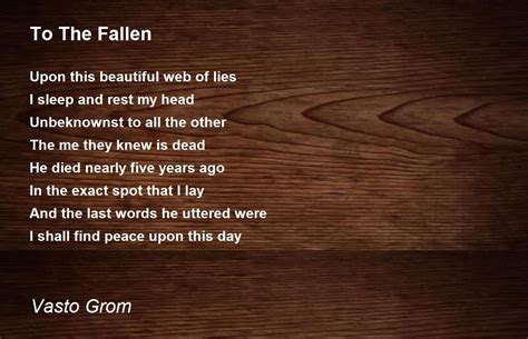 To The Fallen Poem by Vasto Grom - Poem Hunter