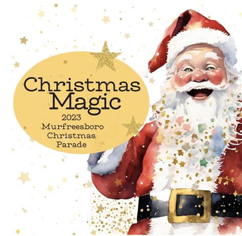 Christmas Magic Parade - 2023 Murfreesboro Parade - The Tennessee Magazine