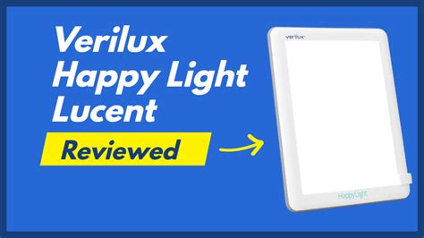 Verilux HappyLight Lucent VT22 Review – Happy Light Reviews