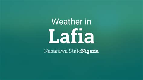 Weather for Lafia, Nigeria