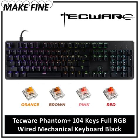 Tecware Phantom + RGB Full 104 Tecware Switches Wired Mechanical Keyboard, Computers & Tech ...