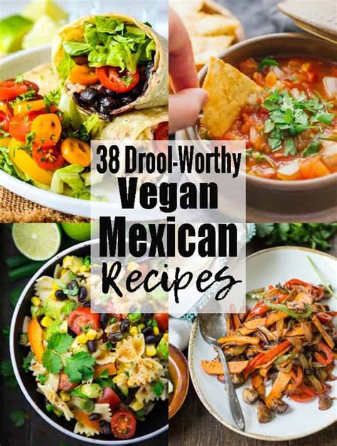 Vegan Mexican Food - 38 Drool-Worthy Recipes! - Vegan Heaven