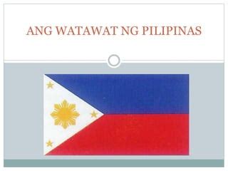 Ang watawat ng pilipinas