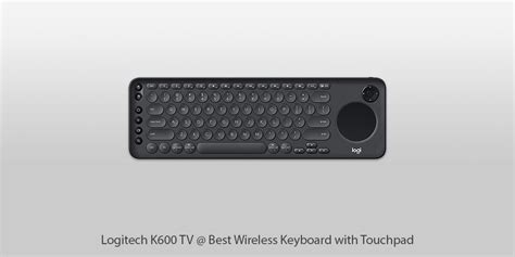 7 Best Wireless Keyboards with Touchpad in 2025