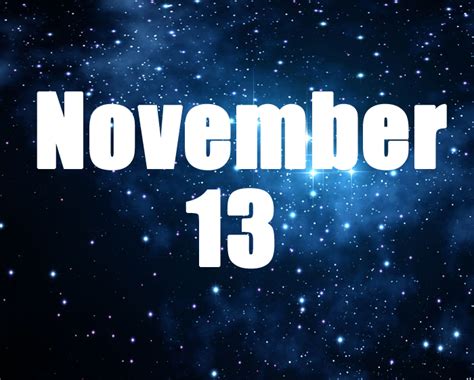 November 13 Birthday horoscope - zodiac sign for November 13th