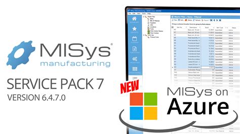 What's New in MISys Manufacturing - MISys Manufacturing MRP Software