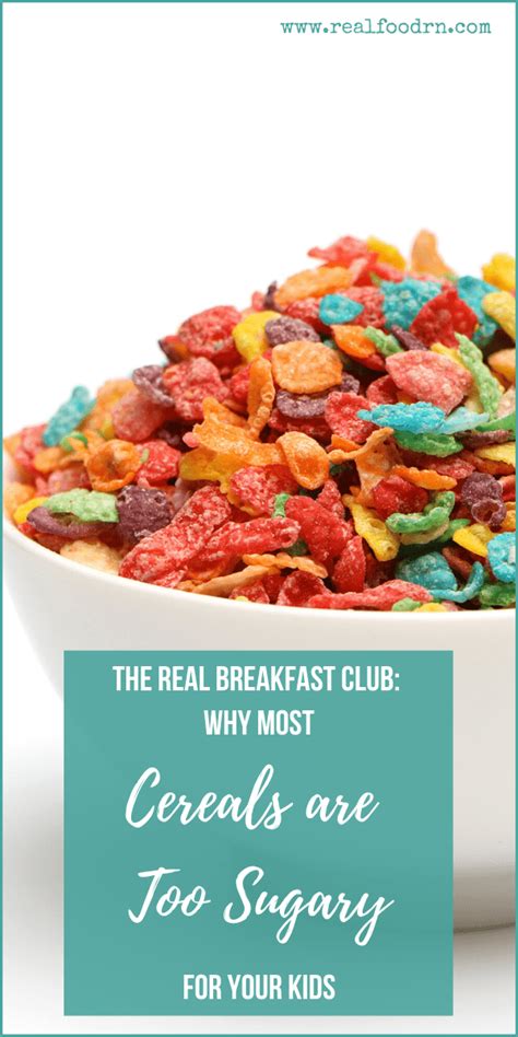 The REAL Breakfast Club: Why Most Cereals are Too Sugary for Your Kids | Real Food RN