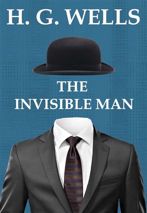 The Invisible Man (A Classics illustrated Edition) by H.G. Wells | Goodreads