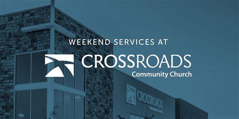 Crossroads Community Church (Parker, CO ) February 13 & 14, Crossroads ...