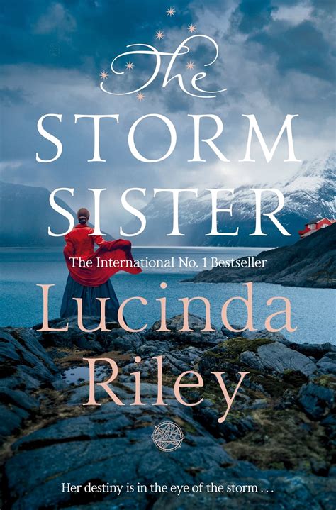 The Storm Sister: The Seven Sisters Book 2 eBook by Lucinda Riley ...