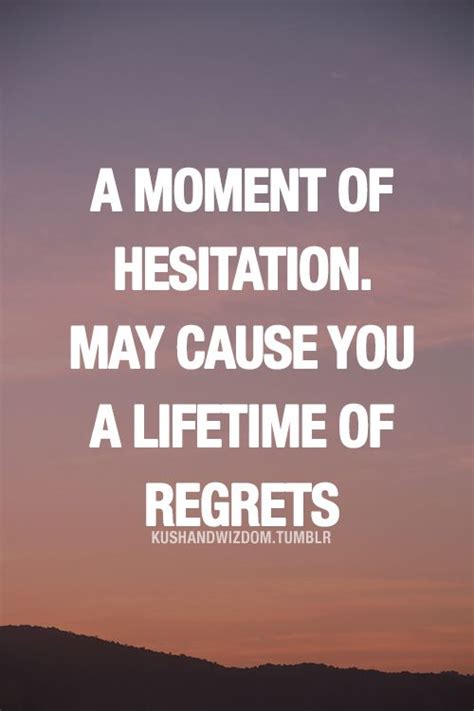 Hesitation Quotes. QuotesGram