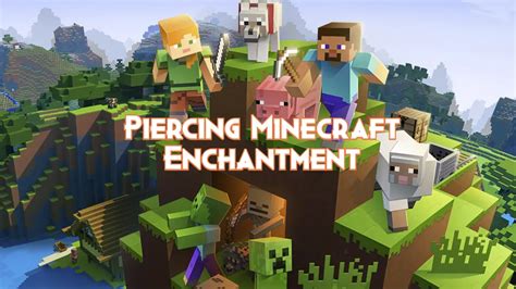 Piercing Minecraft Enchantment - Pillar Of Gaming