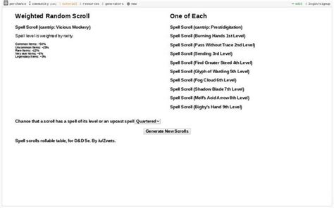 I made a random spell scroll generator, on perchance. Because a 9th level scroll of Witchbolt is ...