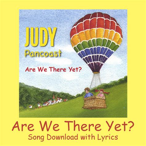 Are We There Yet? Song Download with Lyrics: Songs for Teaching® Educational Children's Music