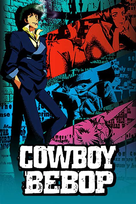 Cowboy Bebop (TV Series 1998-1999) — The Movie Database (TMDb)