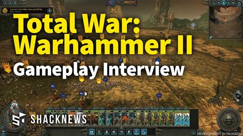 Total War: Warhammer II Gameplay Interview - YouTube