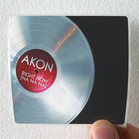 Akon Right Now Na Na Na Album Cover Sticker