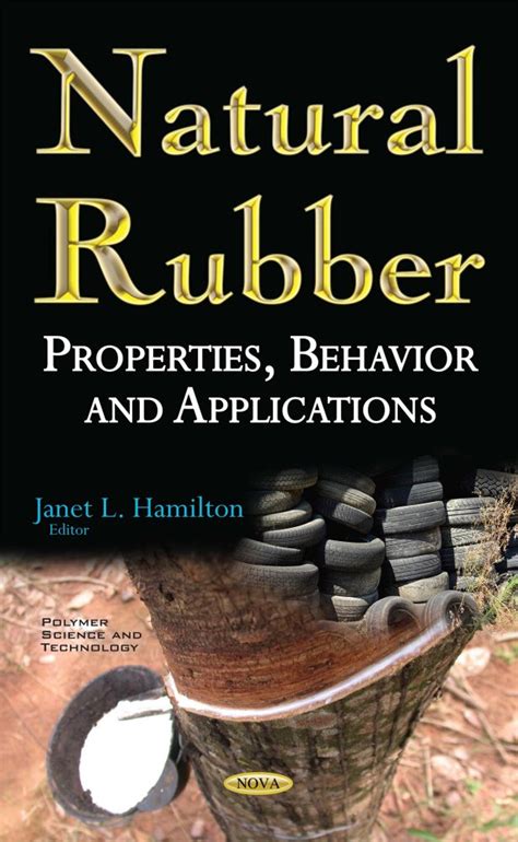 Natural Rubber And Synthetic Rubber Preparation And Properties