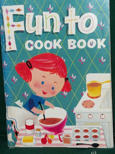 gold country girls: Vintage Children's Cookbooks #2: Fun To Cook Book