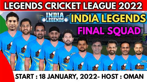 Legends Cricket League 2022 | India Legends Final Squad | Schedule & Indian Legends Squad - YouTube