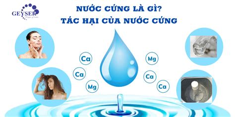 Nước cứng là gì? Tác hại và cách làm mềm nước cứng hiệu quả