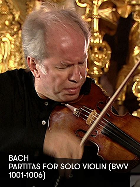 Prime Video: Bach - Partitas para Violín Solo (BWV 1001-1006)