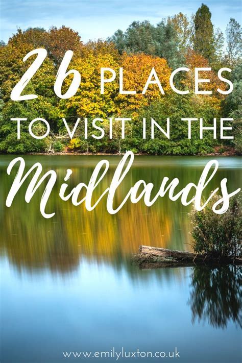 26 Places to Visit in the Midlands, England - East, West & the Peak District | Midlands, Places ...