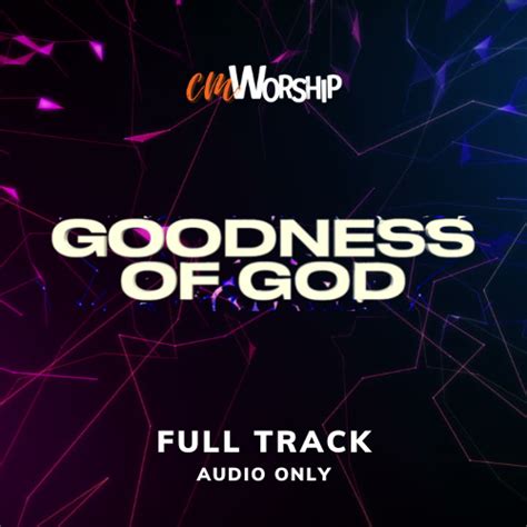 Goodness of God | CMWorship