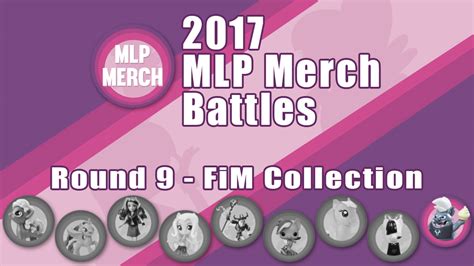 2017 MLP Merch Battles - Round 9 | MLP Merch