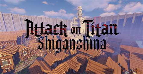 Attack on Titan: Shiganshina Map (1.19.2, 1.18.2) - Recreation of Shiganshina District - Mc-Mod.Net