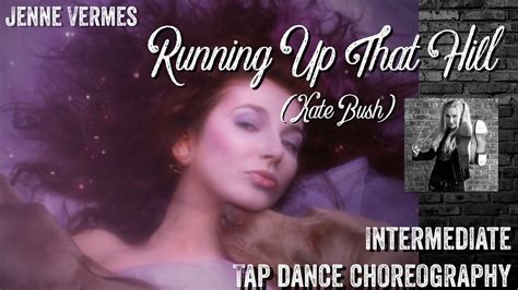 TAP DANCE TUTORIAL - RUNNING UP THAT HILL (Kate Bush) - Intermediate ...