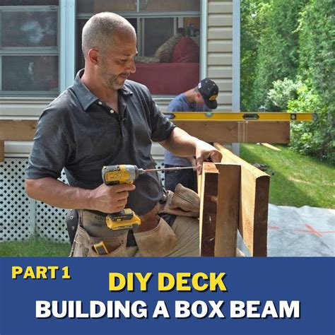 DIY DECK Part 1 | Building a Box Beam | Building a Floating DIY Deck ...